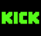 Kick